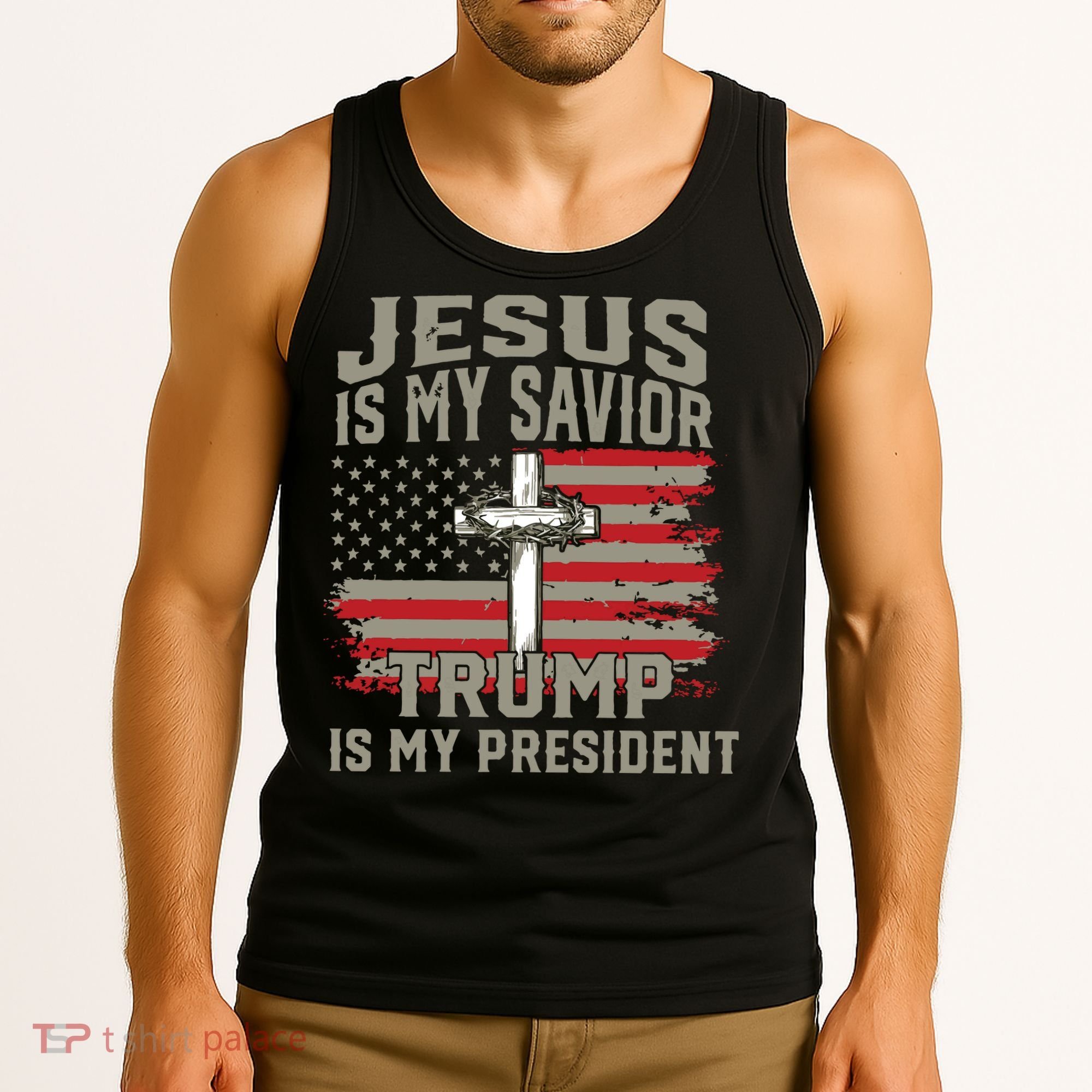 Jesus Is My Savior Trump Is My President Tank Top
