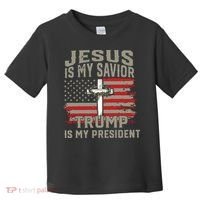 Jesus Is My Savior Trump Is My President Toddler T-Shirt thumb 0