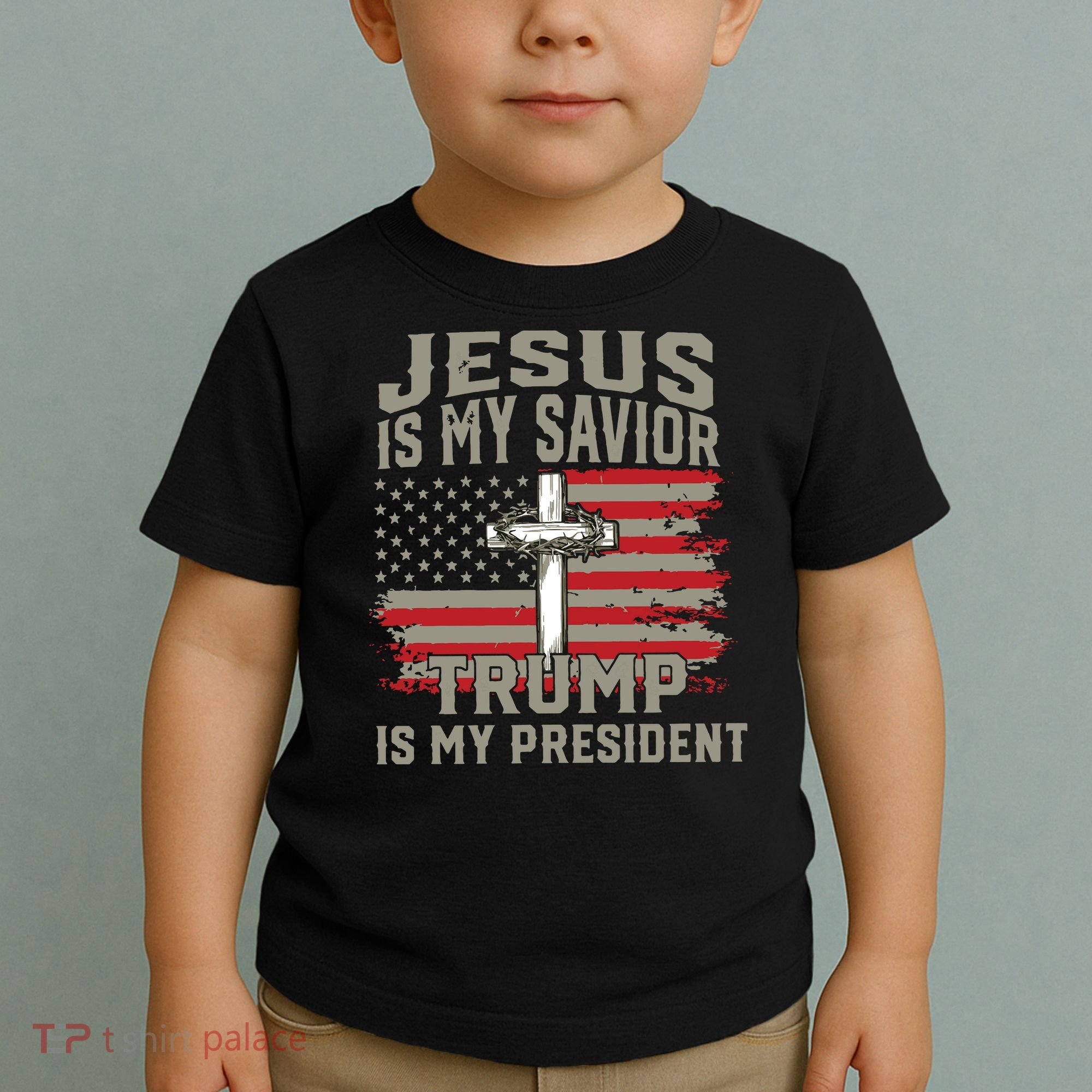 Jesus Is My Savior Trump Is My President Toddler T-Shirt
