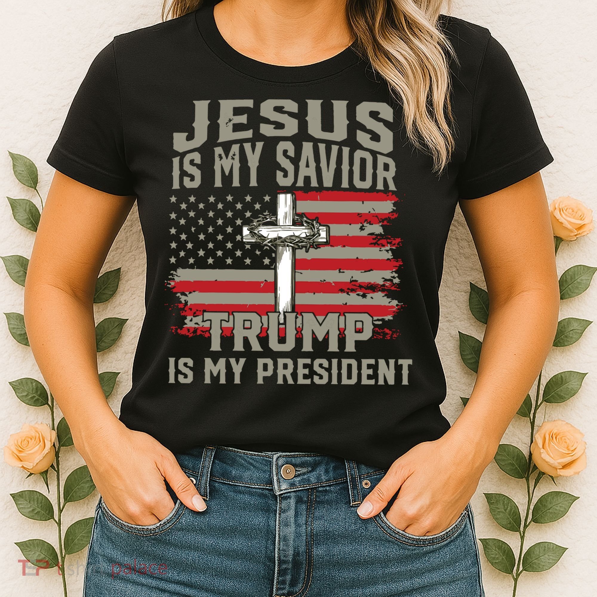 Jesus Is My Savior Trump Is My President Women's T-Shirt