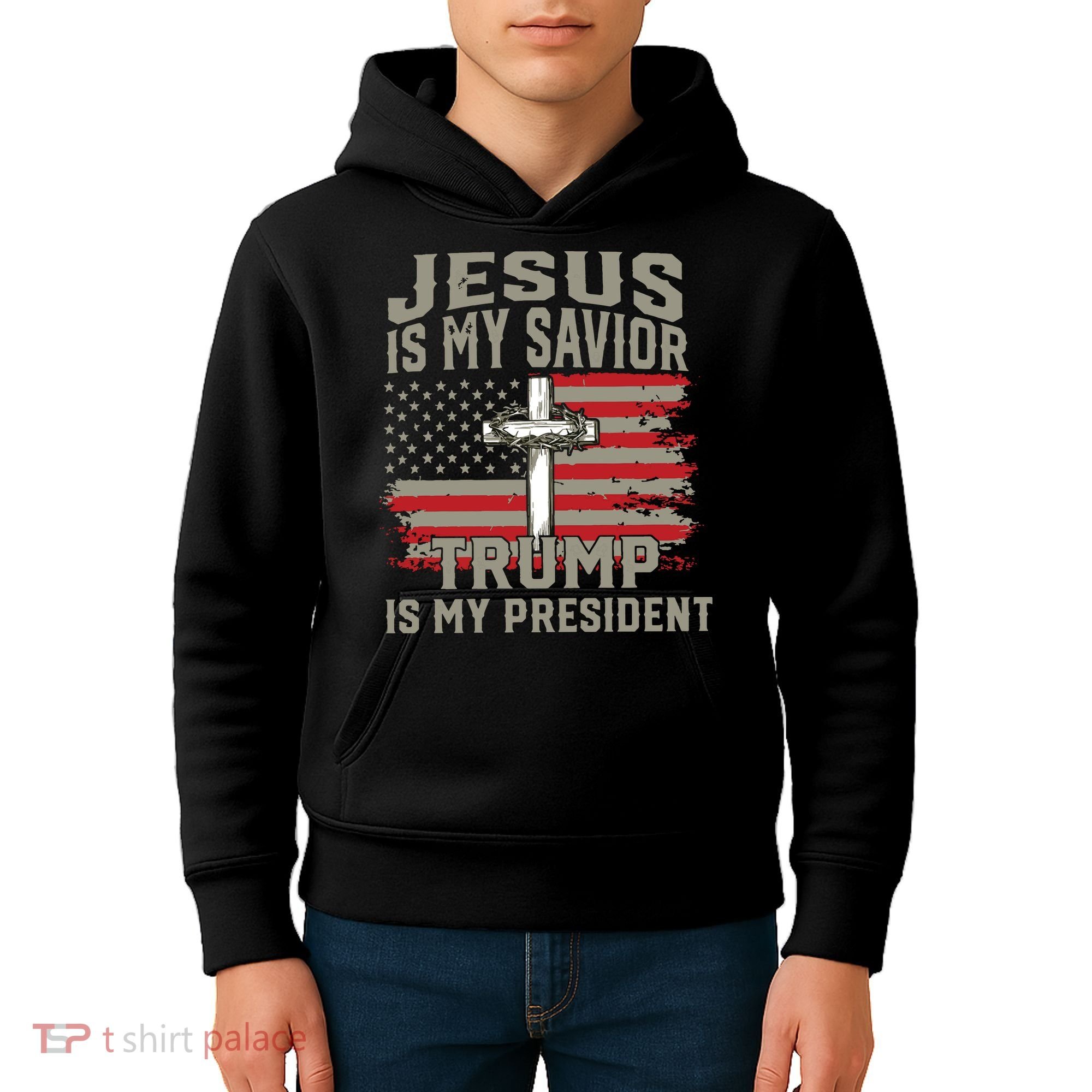 Jesus Is My Savior Trump Is My President Kids Hoodie