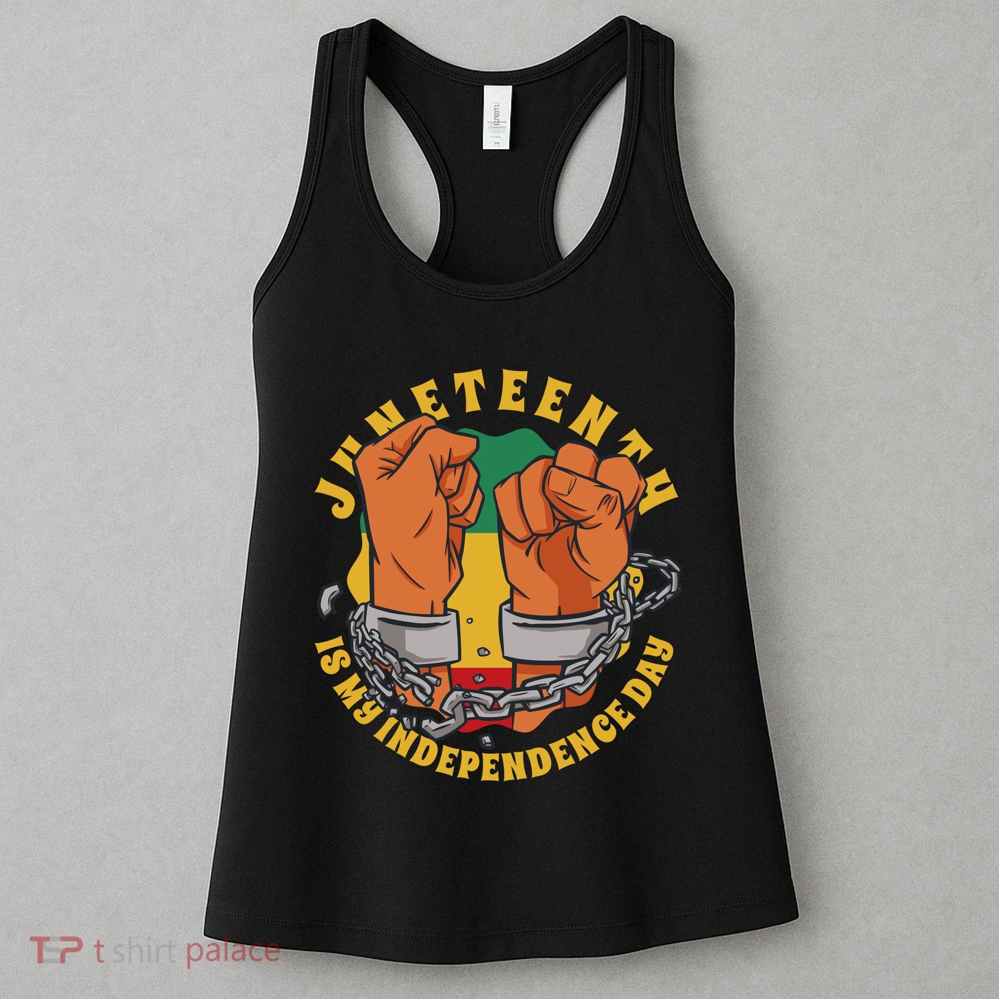 Juneteenth Is My Independence Day Black Pride Women's Tank Top