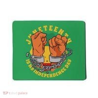 Juneteenth Is My Independence Day Black Pride Mousepad thumb 0