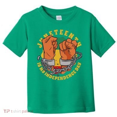 Juneteenth Is My Independence Day Black Pride Toddler T-Shirt