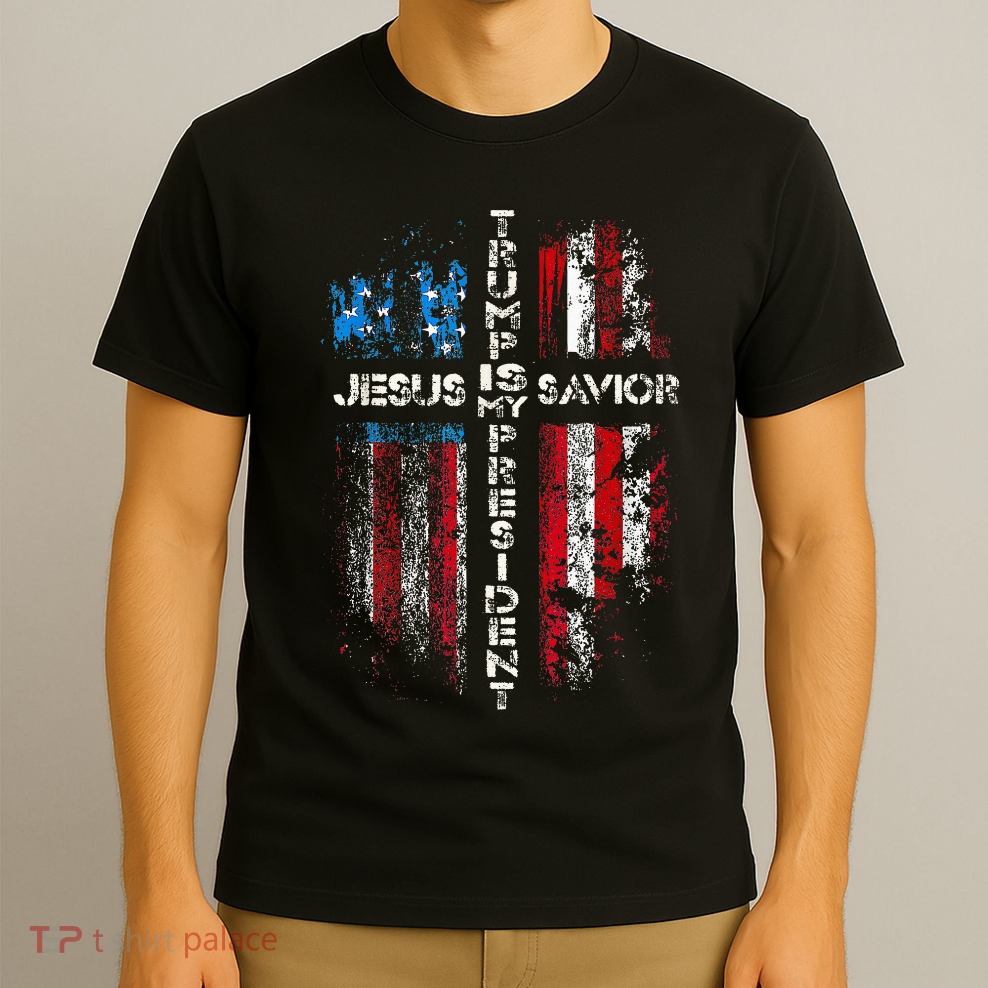 Jesus Is My Savior Trump Is My President American Flag T-Shirt