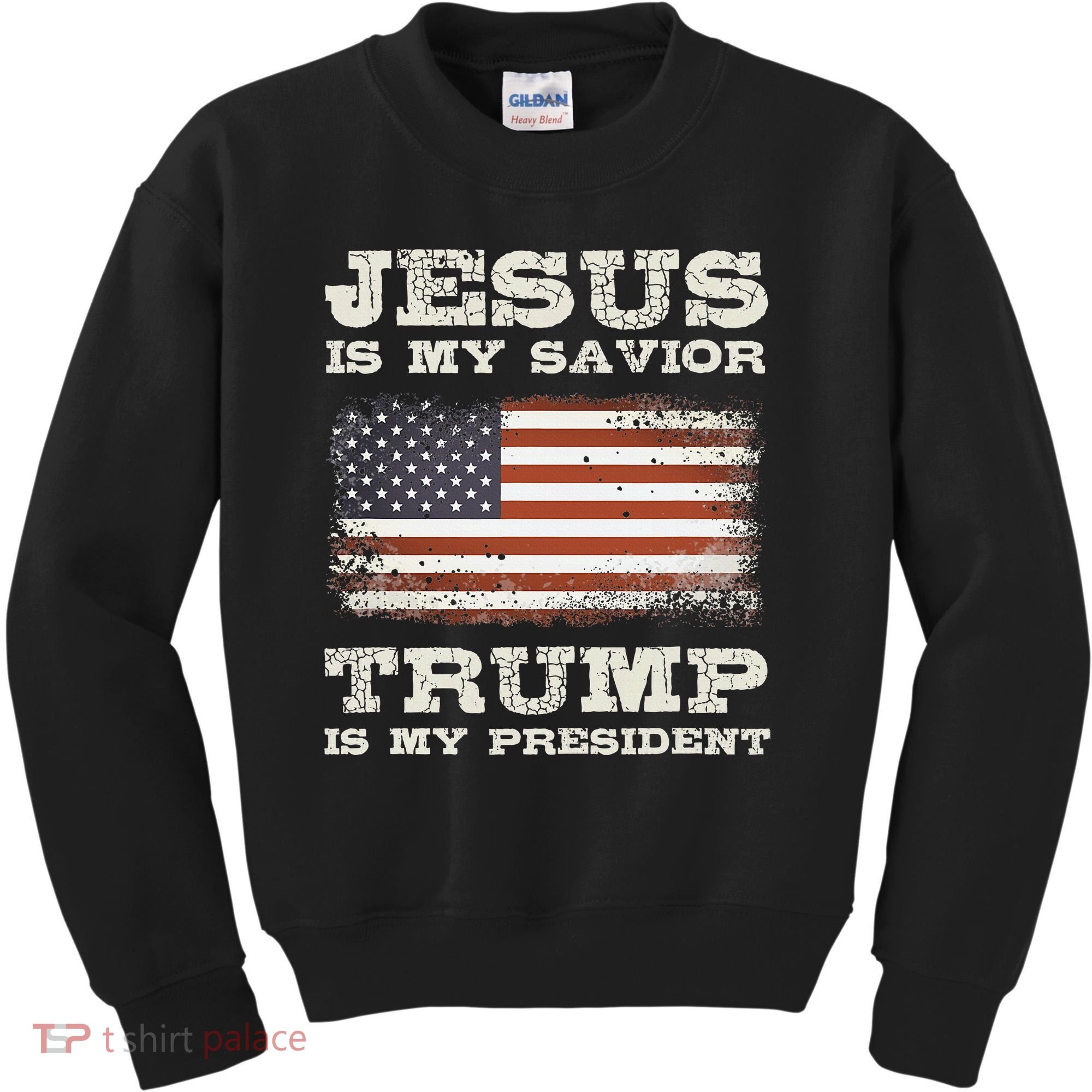 Jesus Is My Savior Trump Is My President Kids Sweatshirt