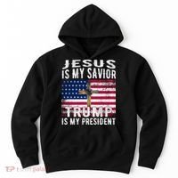 Jesus Is My Savior Trump Is My President American Flag Hoodie thumb 0