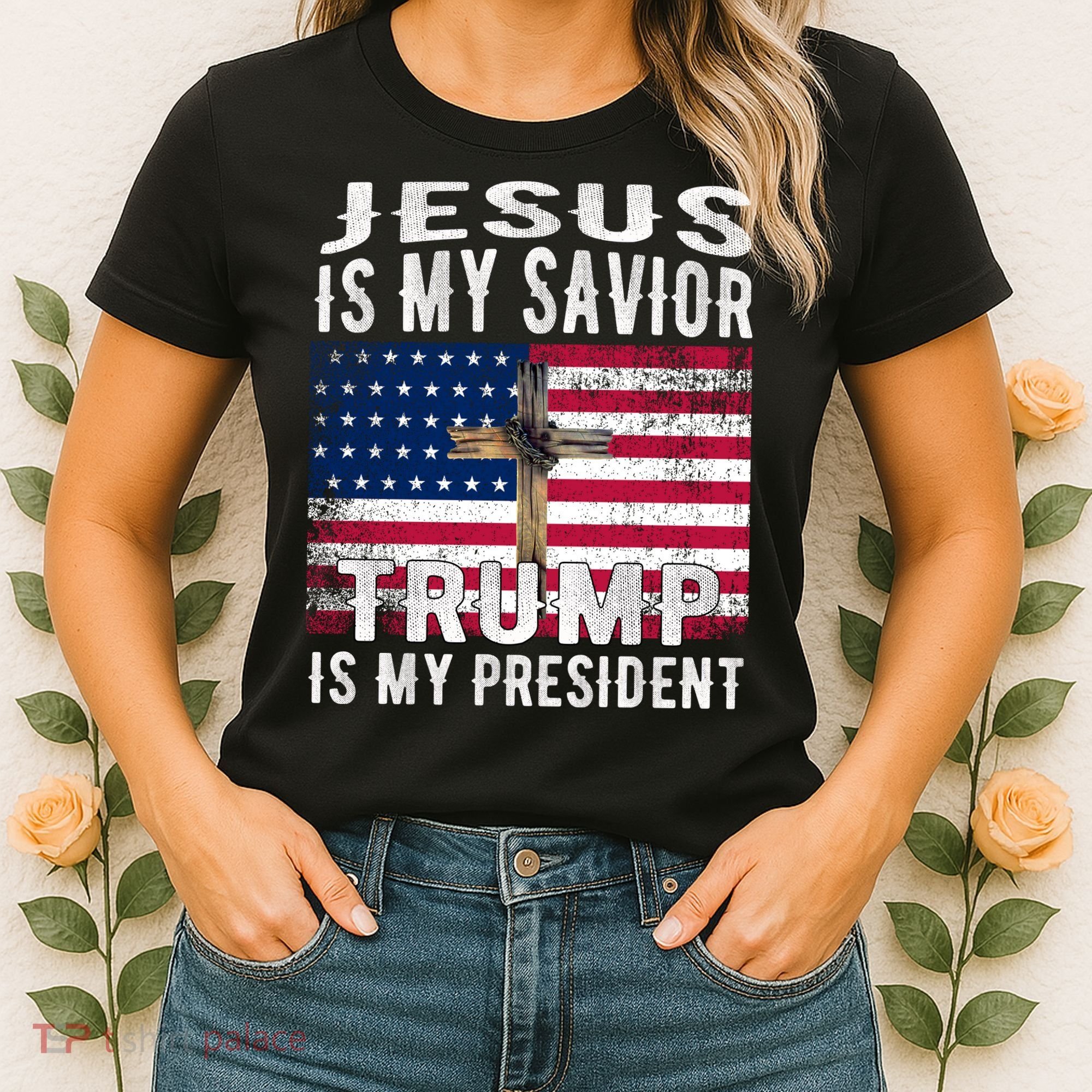 Jesus Is My Savior Trump Is My President American Flag Women's T-Shirt