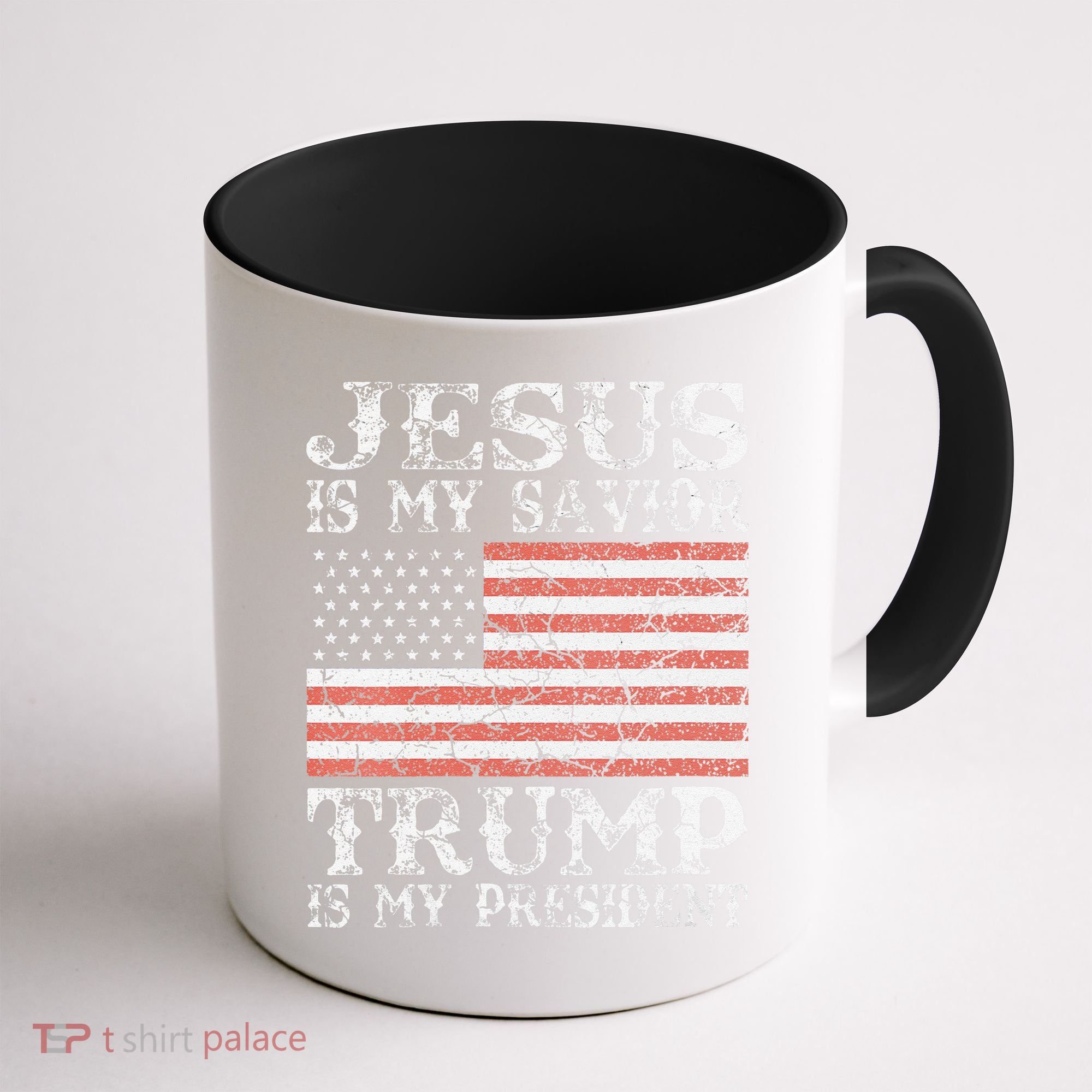 Jesus Is My Savior Trump Is My President 2020 Coffee Mug