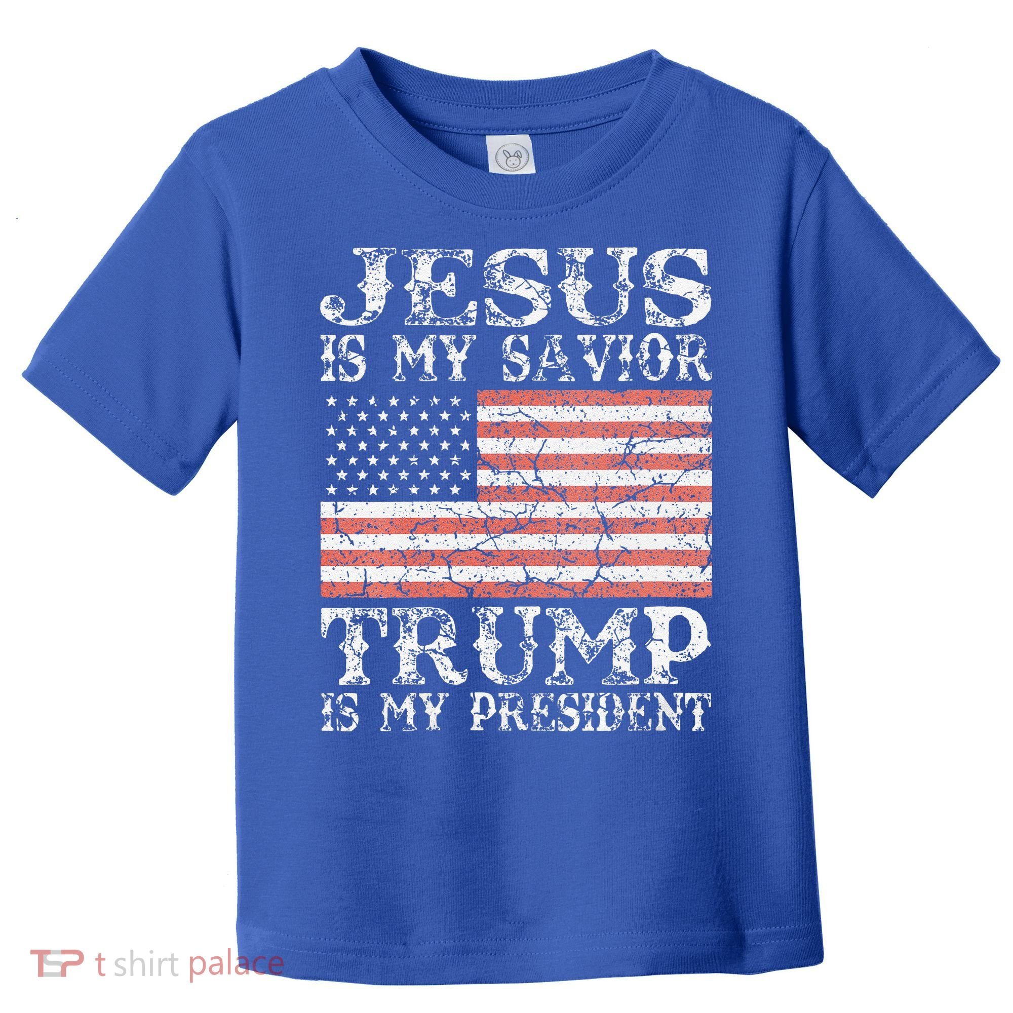 Jesus Is My Savior Trump Is My President 2020 Toddler T-Shirt