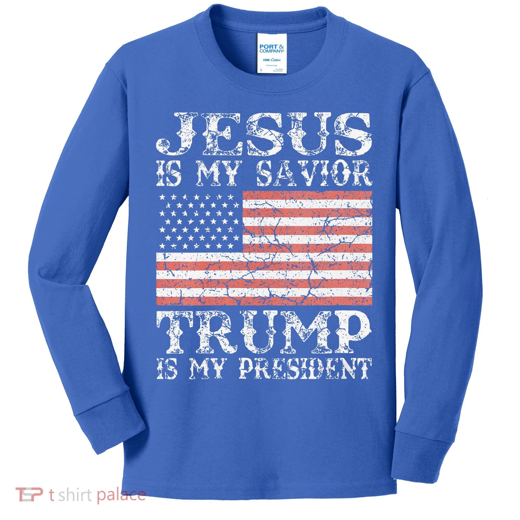 Jesus Is My Savior Trump Is My President 2020 Kids Long Sleeve Shirt