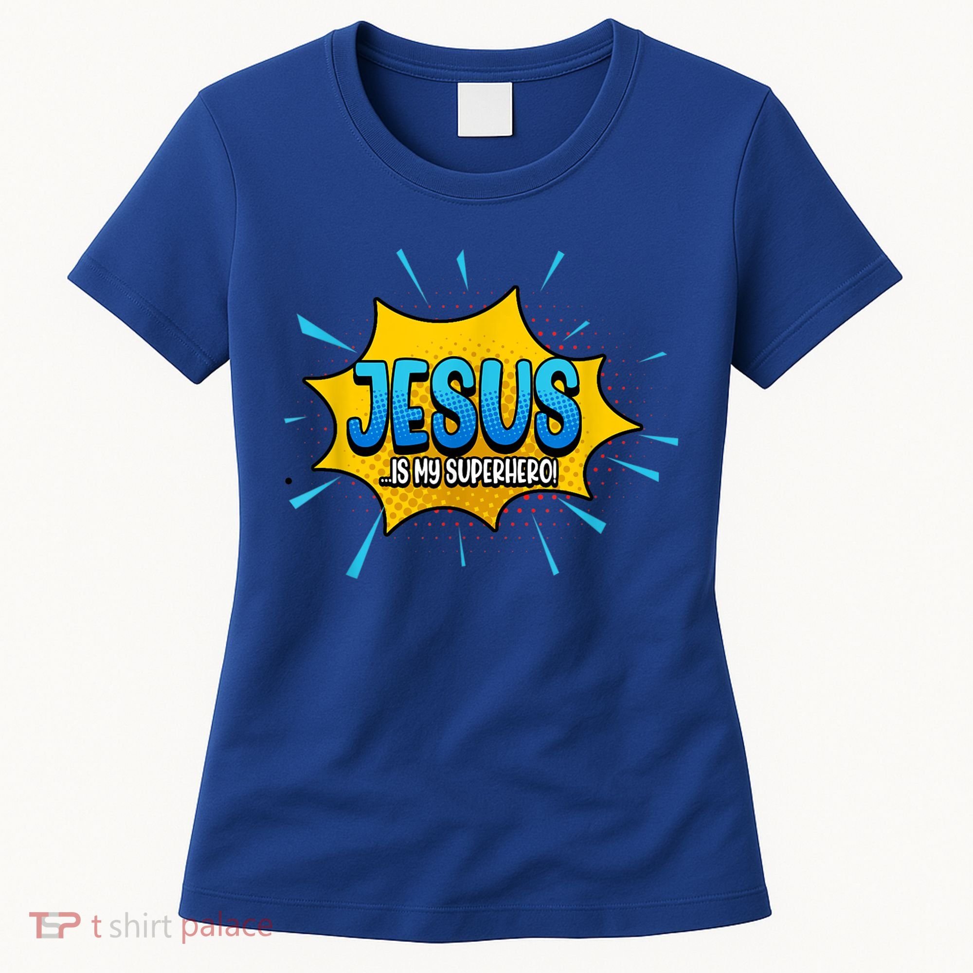 Jesus Is My Superhero God Christian Church Women's T-Shirt