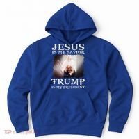 Jesus Is My Savior Trump Is My President Hoodie thumb 0