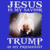 Jesus Is My Savior Trump Is My President Sweatshirt thumb 3