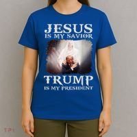 Jesus Is My Savior Trump Is My President T-Shirt thumb 4