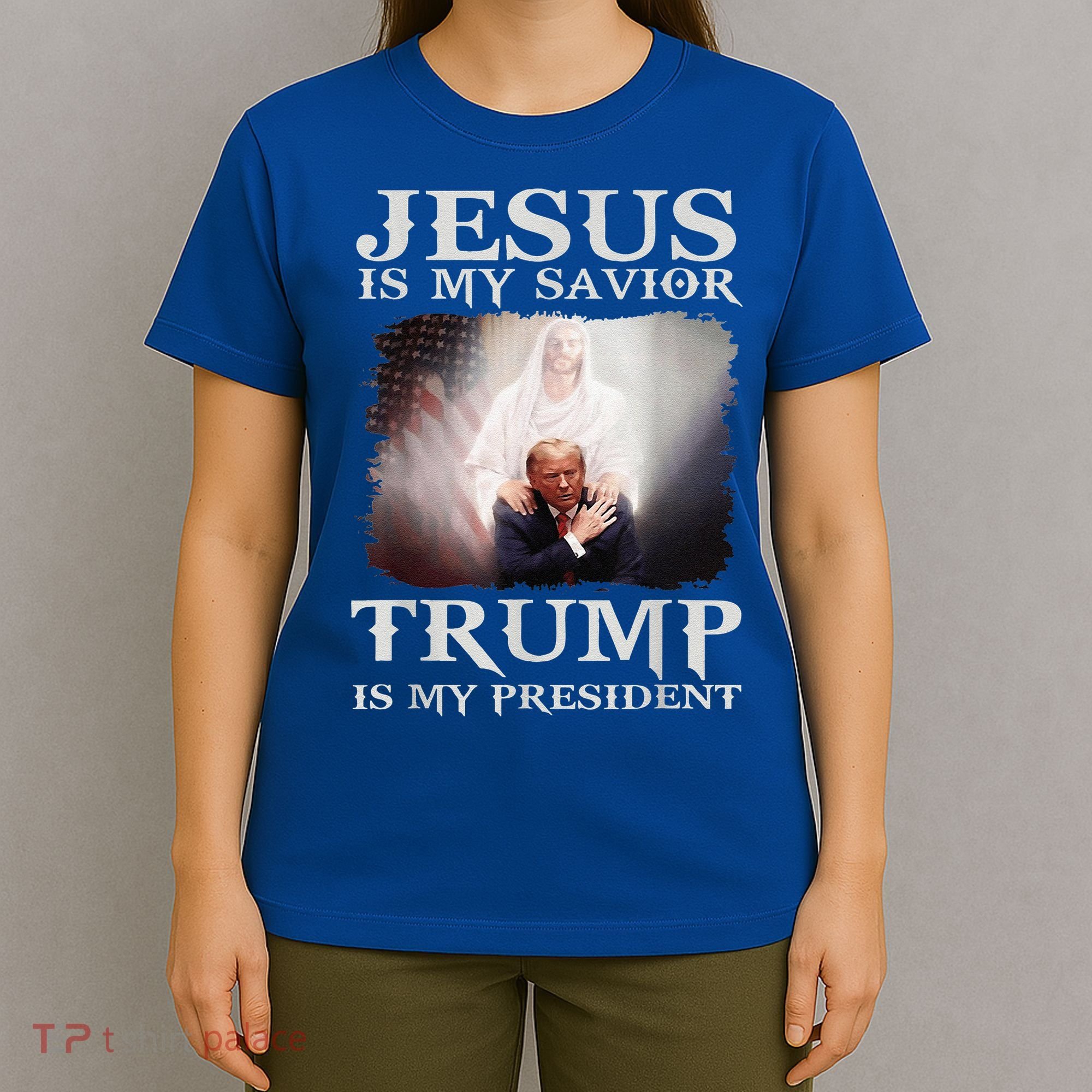 Jesus Is My Savior Trump Is My President T-Shirt