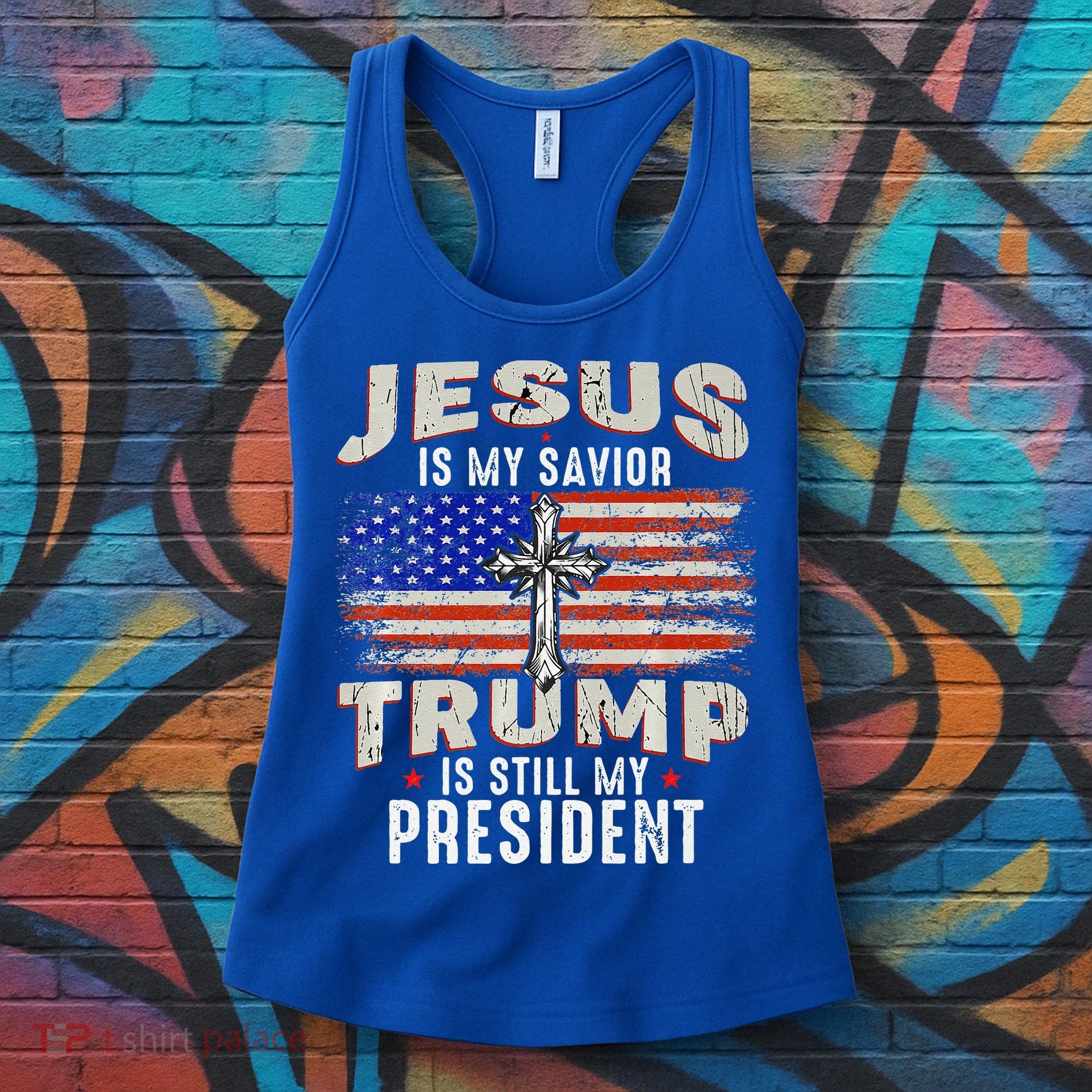 Jesus Is My Savior Trump Is Still My President Trump 2024 Premium Women's Tank Top