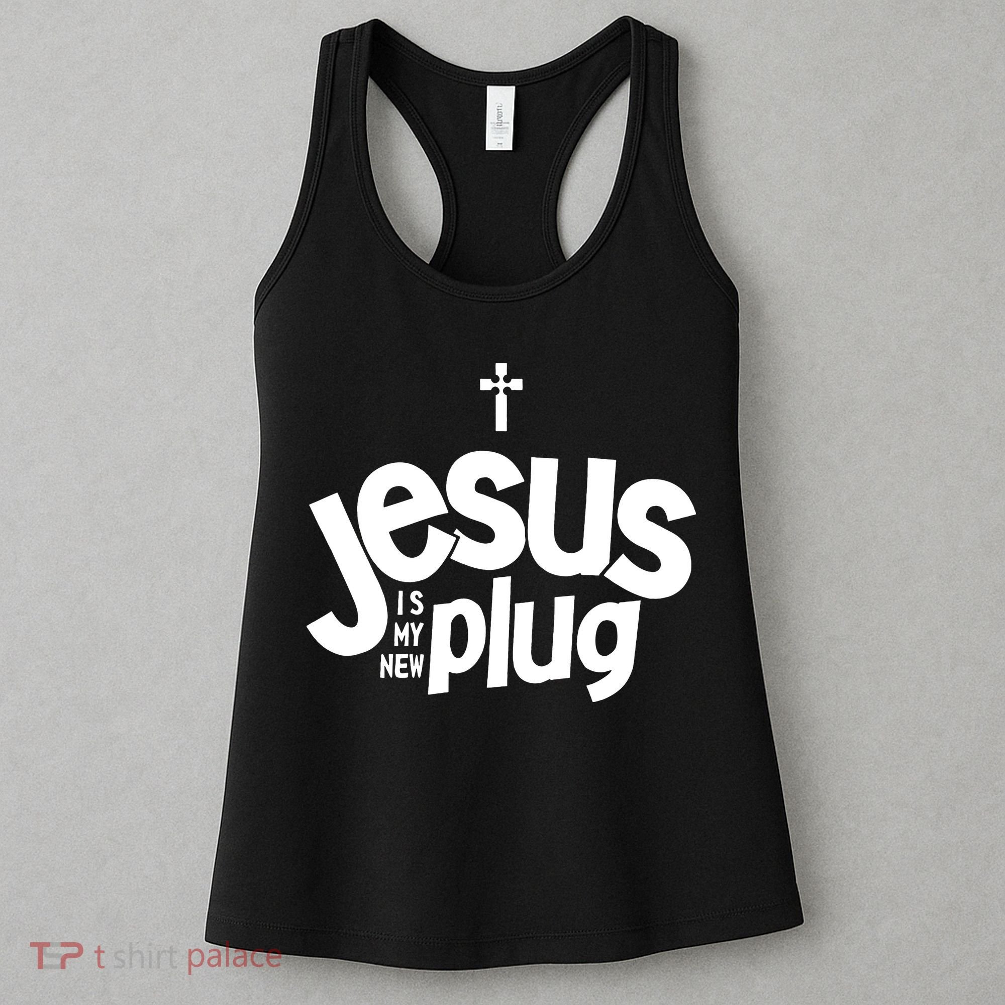 Jesus Is My New Plug Funny Christian Convert Women's Tank Top