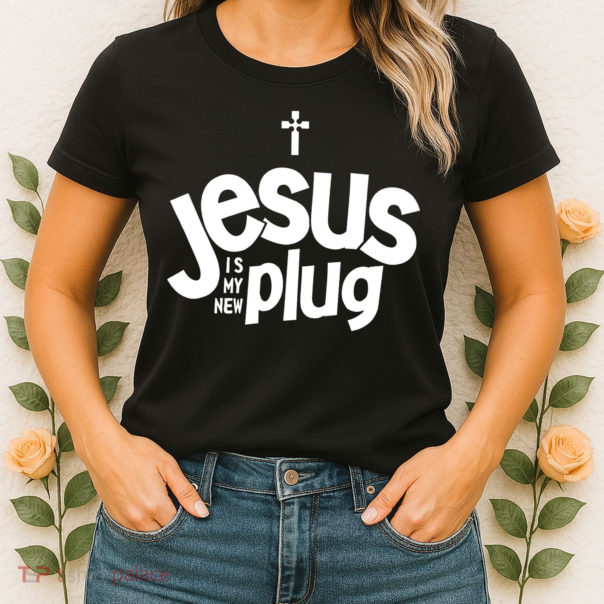 Jesus Is My New Plug Funny Christian Convert Women's T-Shirt