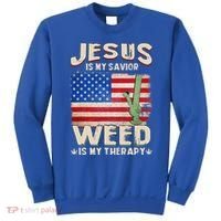 Jesus Is My Savior Weed Is My Therapy Marijuana Cannabis Sweatshirt thumb 0