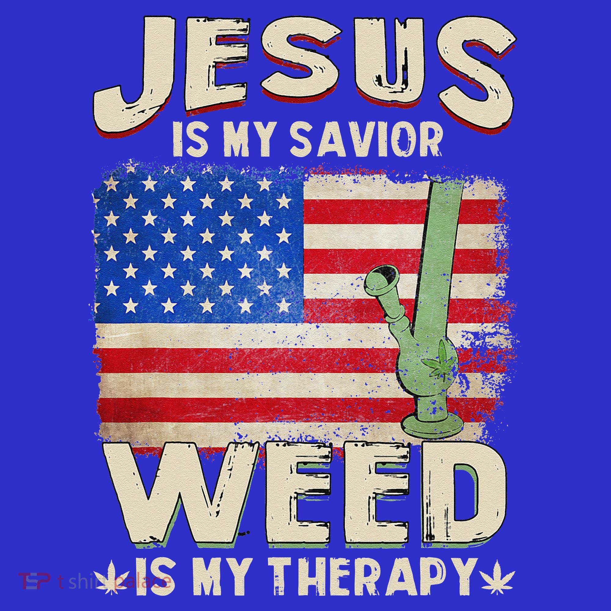 Jesus Is My Savior Weed Is My Therapy Marijuana Cannabis Polo