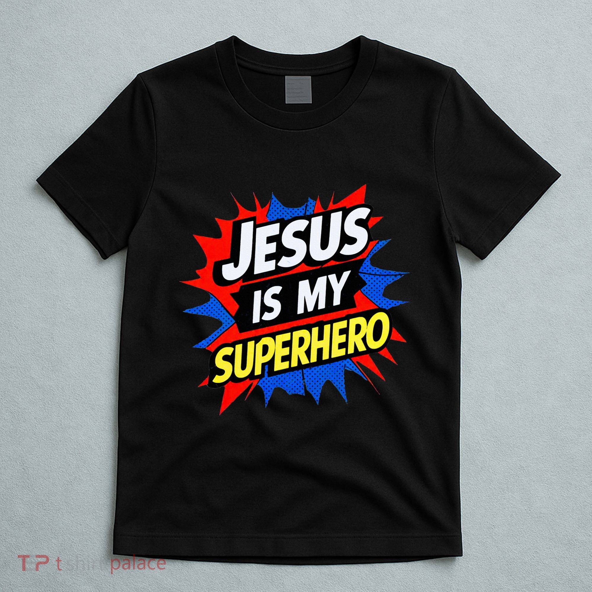 Jesus Is My Superhero Christian God Religious Comic T-Shirt