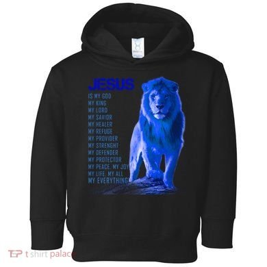 Jesus Is My Everything Quote Lion Christianity Toddler Hoodie