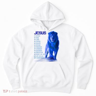 Jesus Is My Everything Quote Lion Christianity Hoodie