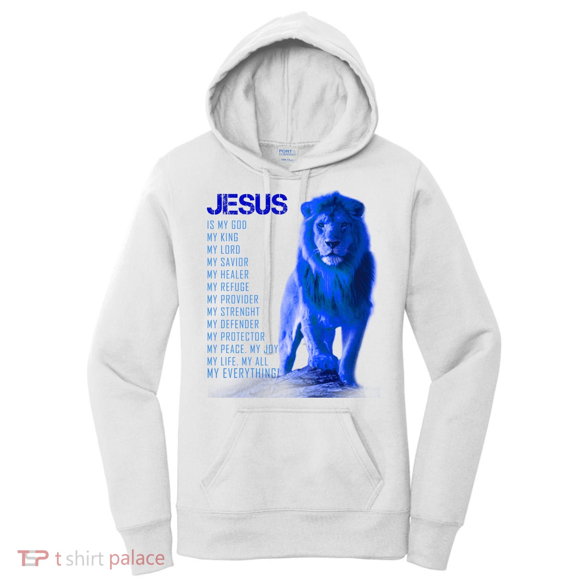 Jesus Is My Everything Quote Lion Christianity Women's Hoodie