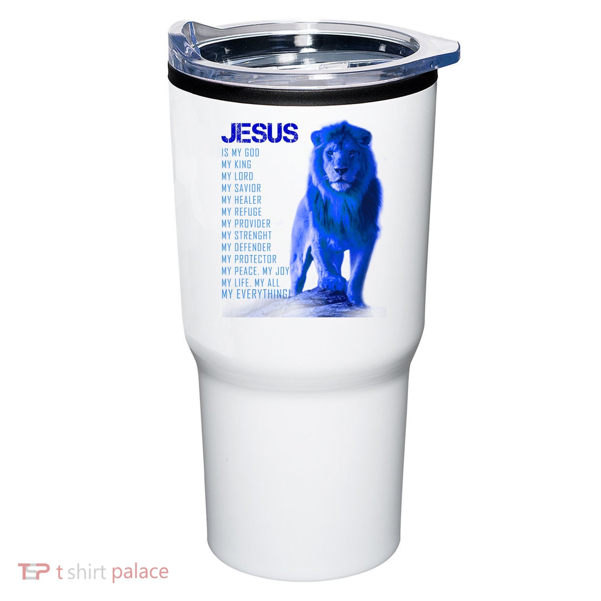 Jesus Is My Everything Quote Lion Christianity Tumbler