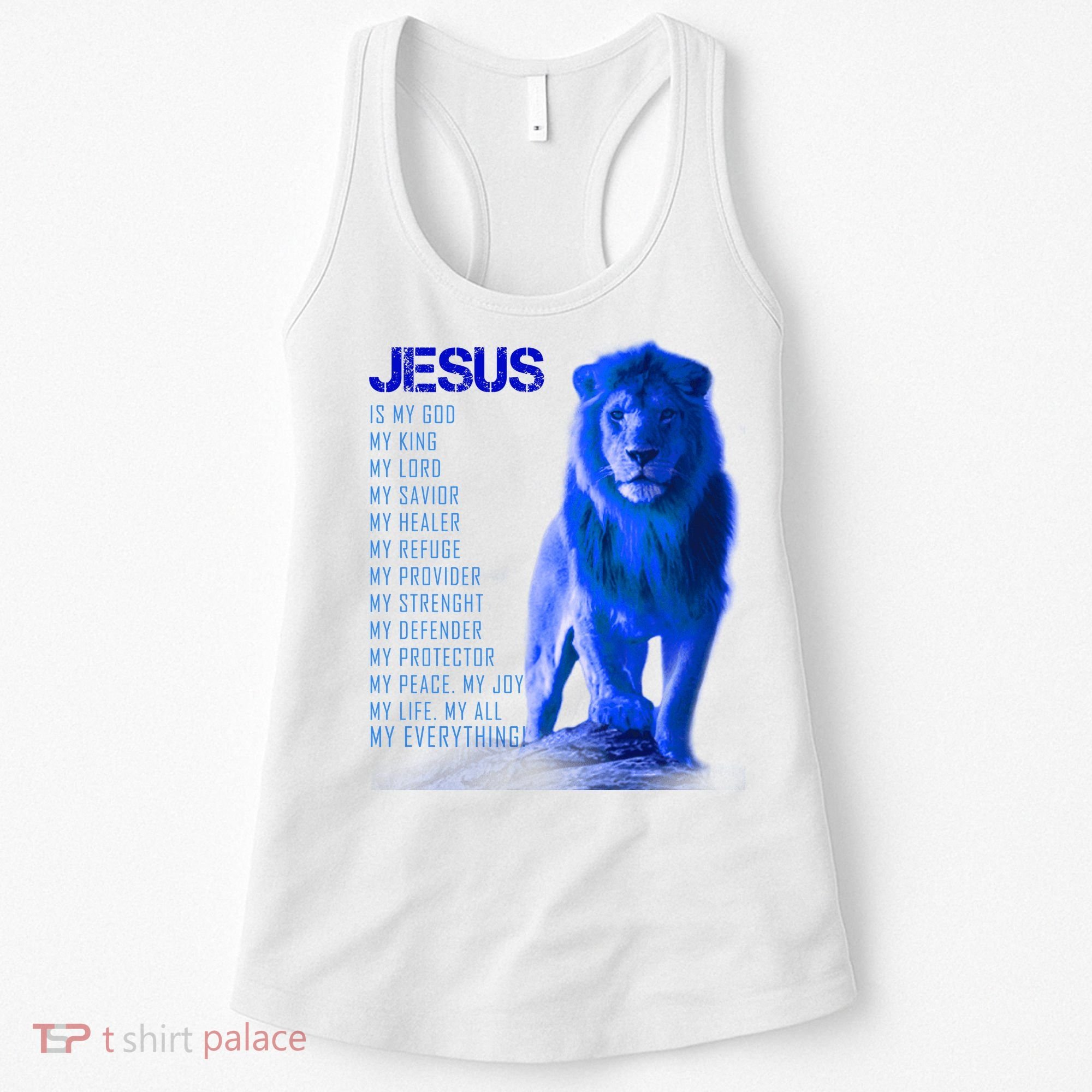 Jesus Is My Everything Quote Lion Christianity Women's Tank Top