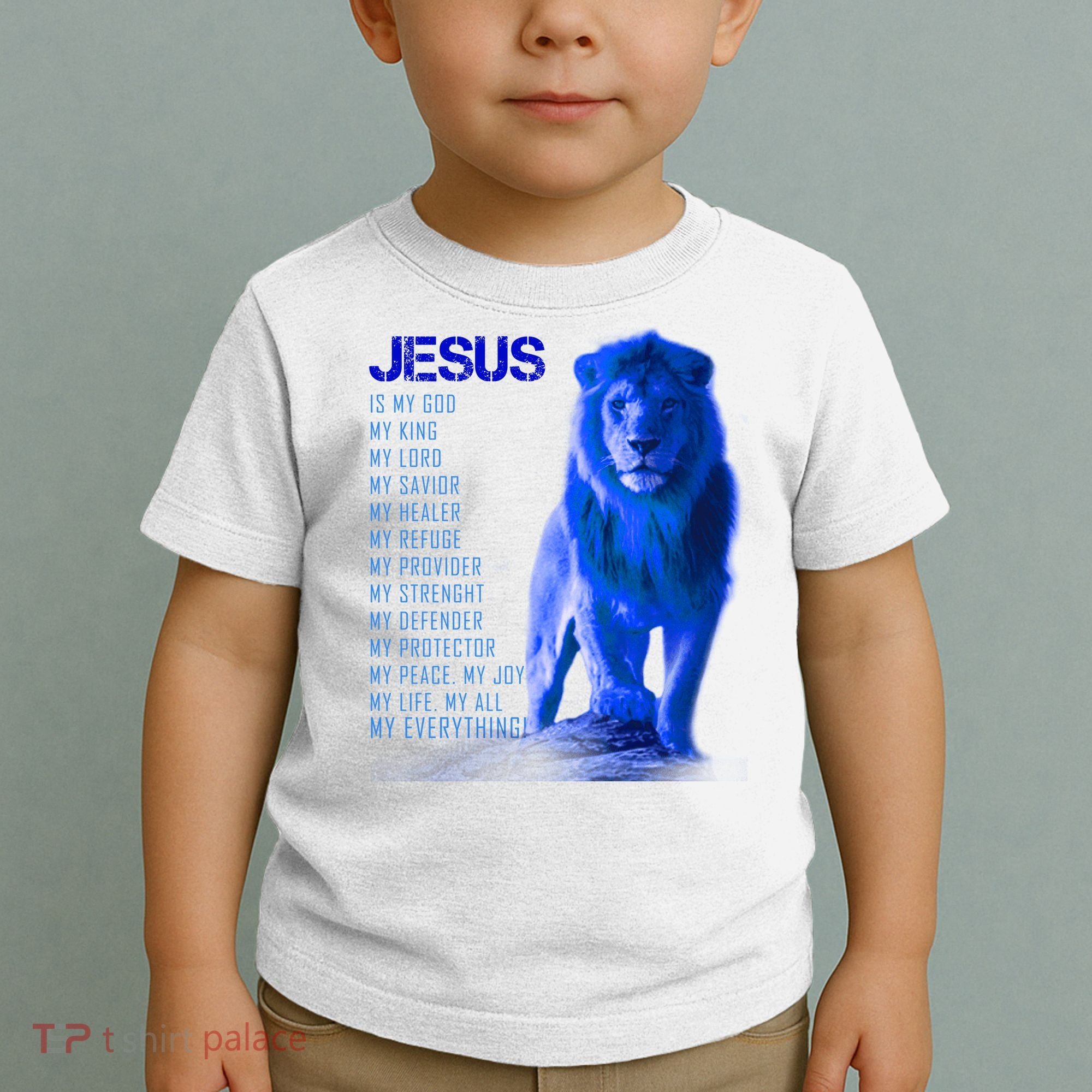 Jesus Is My Everything Quote Lion Christianity Toddler T-Shirt