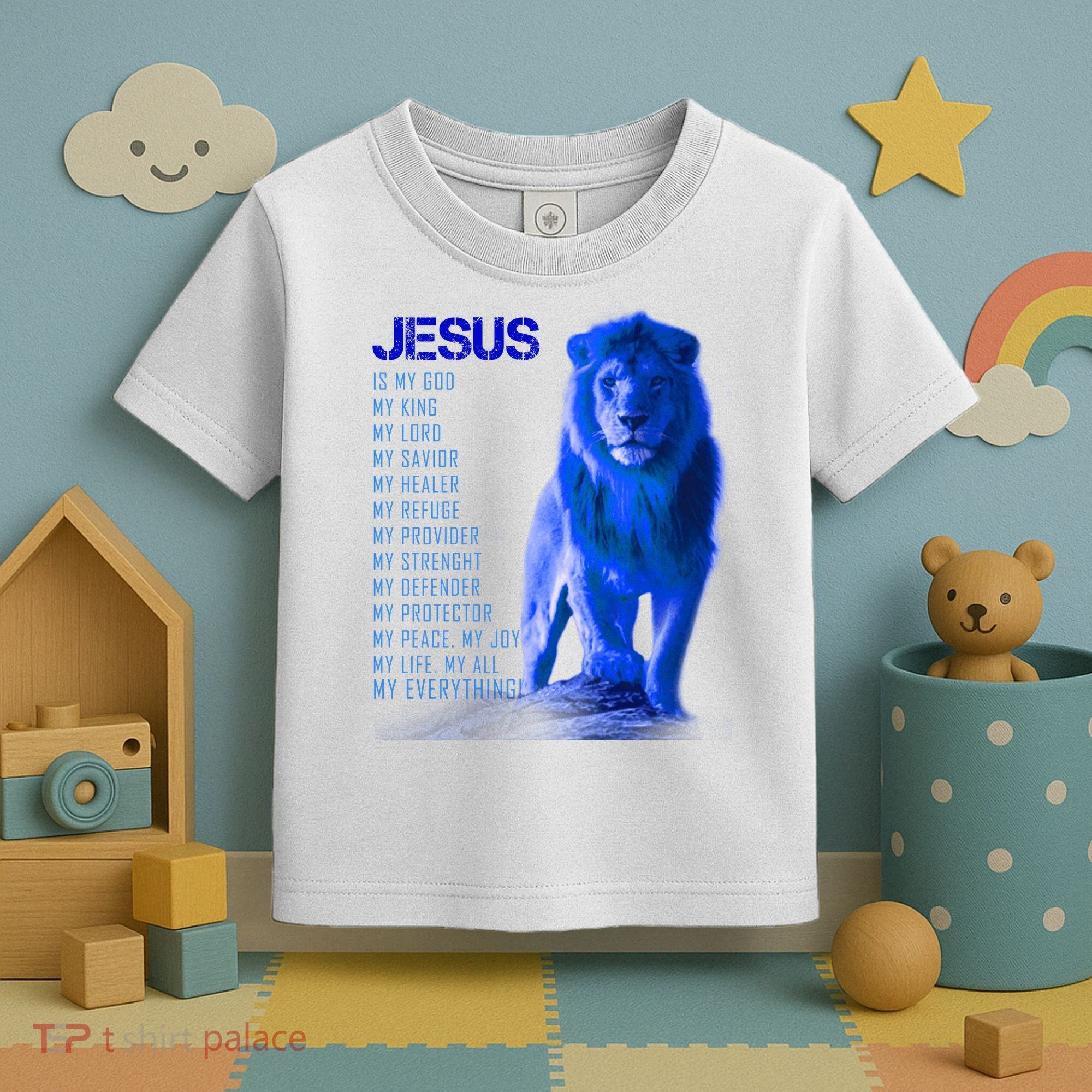 Jesus Is My Everything Quote Lion Christianity Toddler T-Shirt