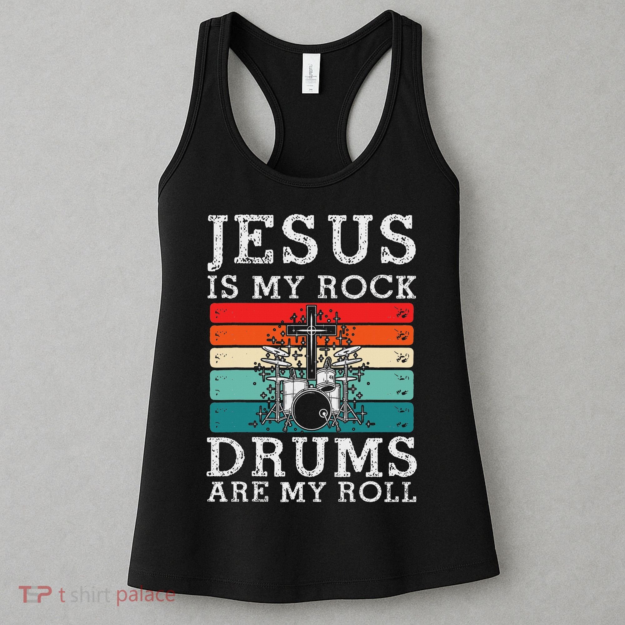 Jesus Is My Rock Drums Are My Roll Christian Drummer Women's Tank Top