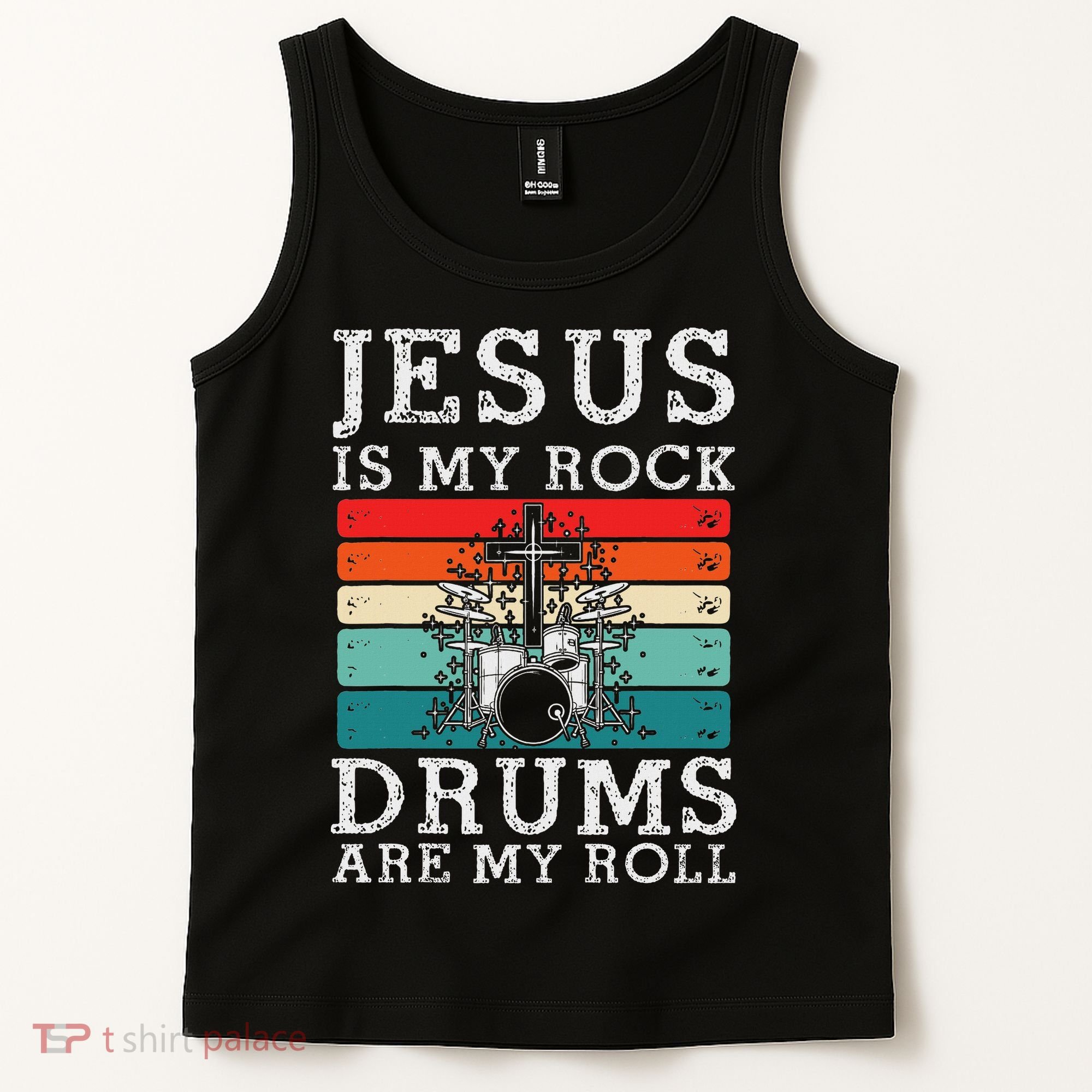 Jesus Is My Rock Drums Are My Roll Christian Drummer Tank Top