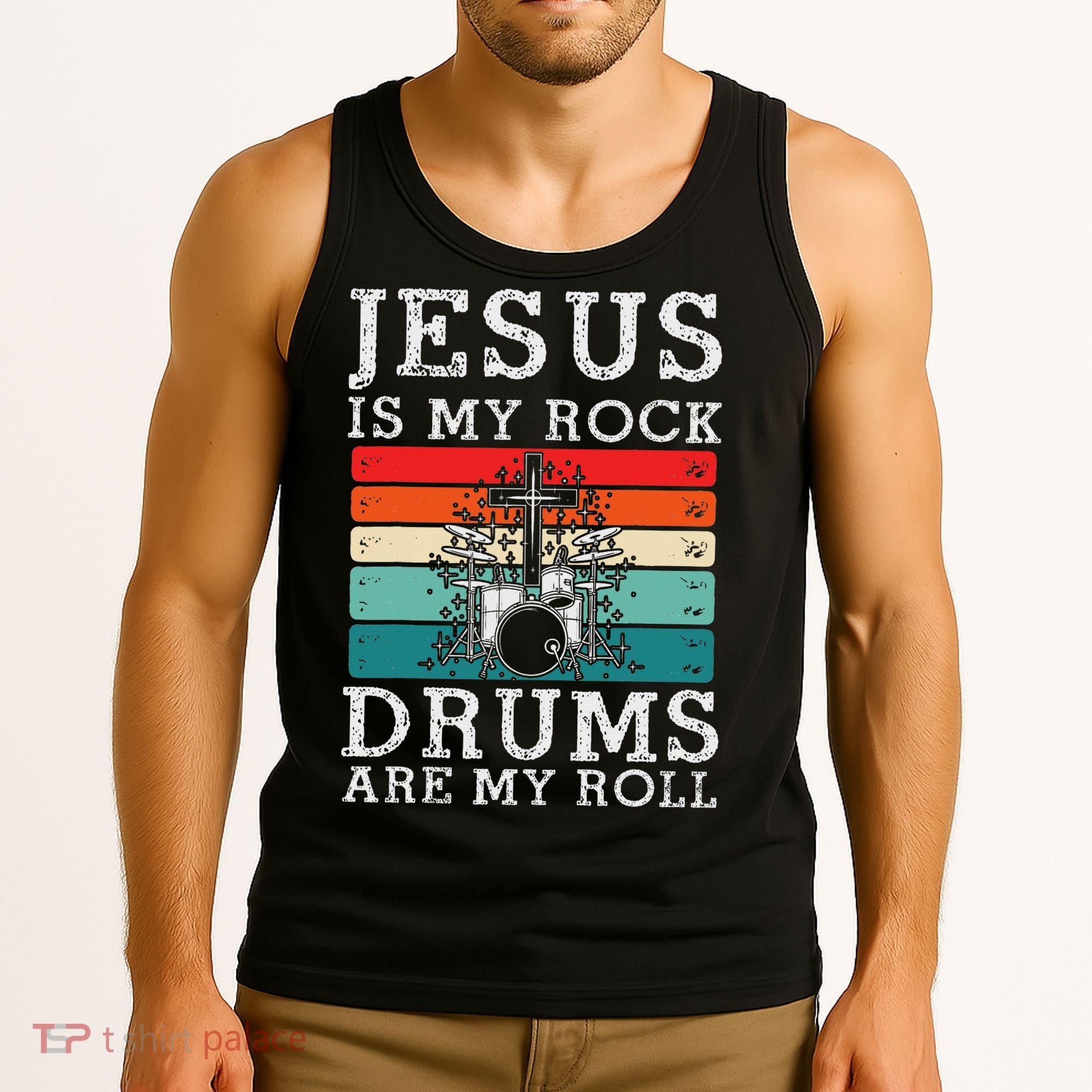 Jesus Is My Rock Drums Are My Roll Christian Drummer Tank Top