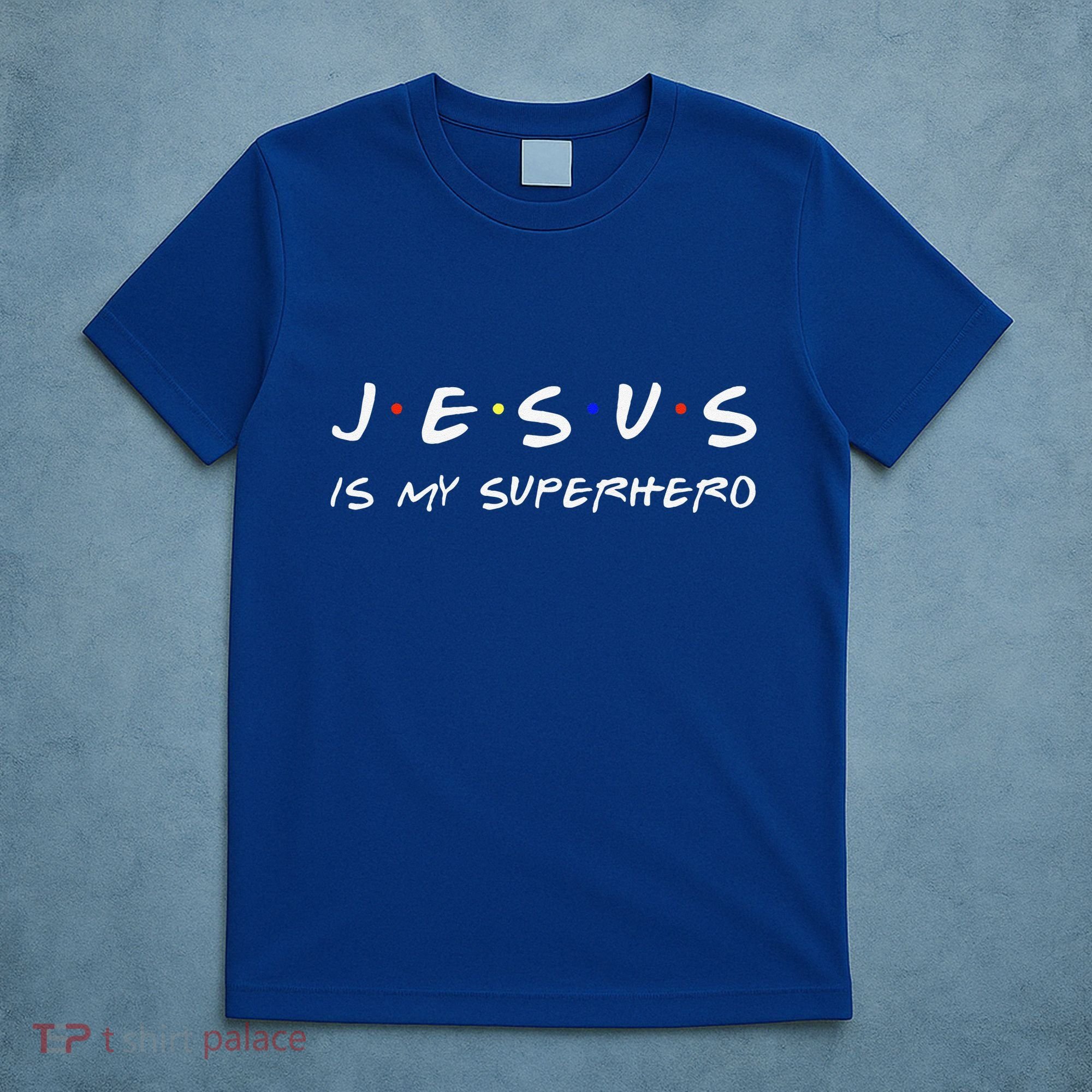 Jesus Is My Superhero Believe God Powerful Christian T-Shirt