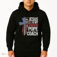 Jesus Is My Savior Pope Is My Coach Religious Quote Hoodie thumb 2