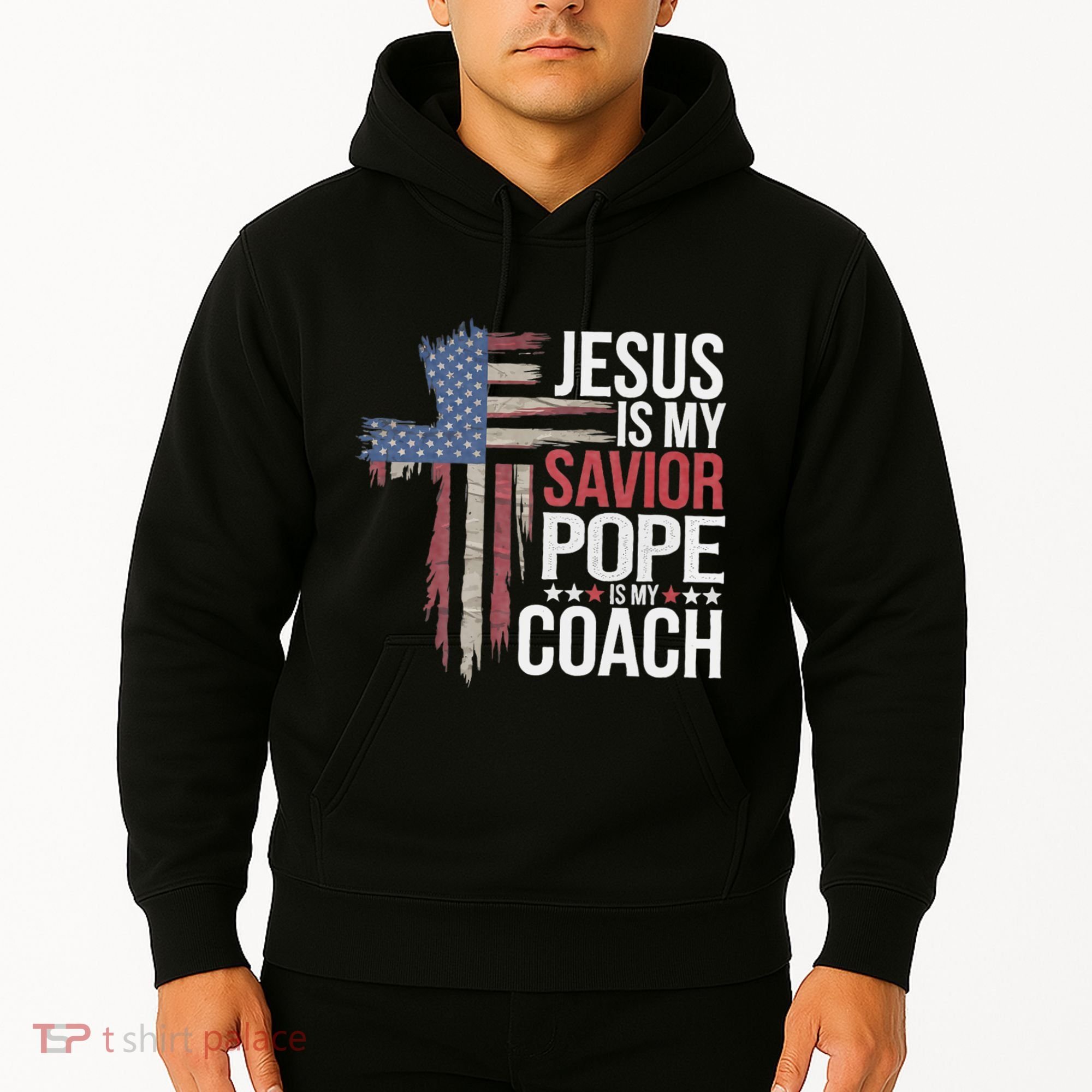 Jesus Is My Savior Pope Is My Coach Religious Quote Hoodie