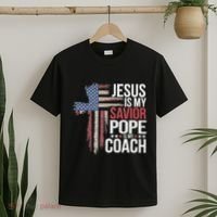 Jesus Is My Savior Pope Is My Coach Religious Quote T-Shirt thumb 2