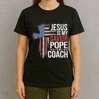 Jesus Is My Savior Pope Is My Coach Religious Quote T-Shirt thumb 4