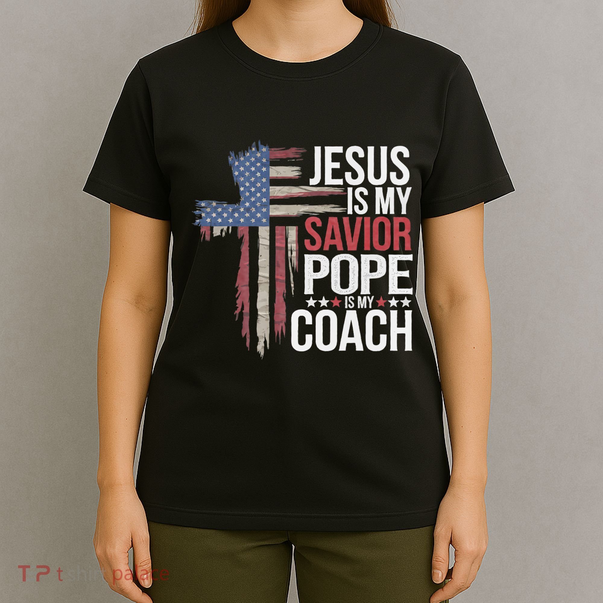 Jesus Is My Savior Pope Is My Coach Religious Quote T-Shirt