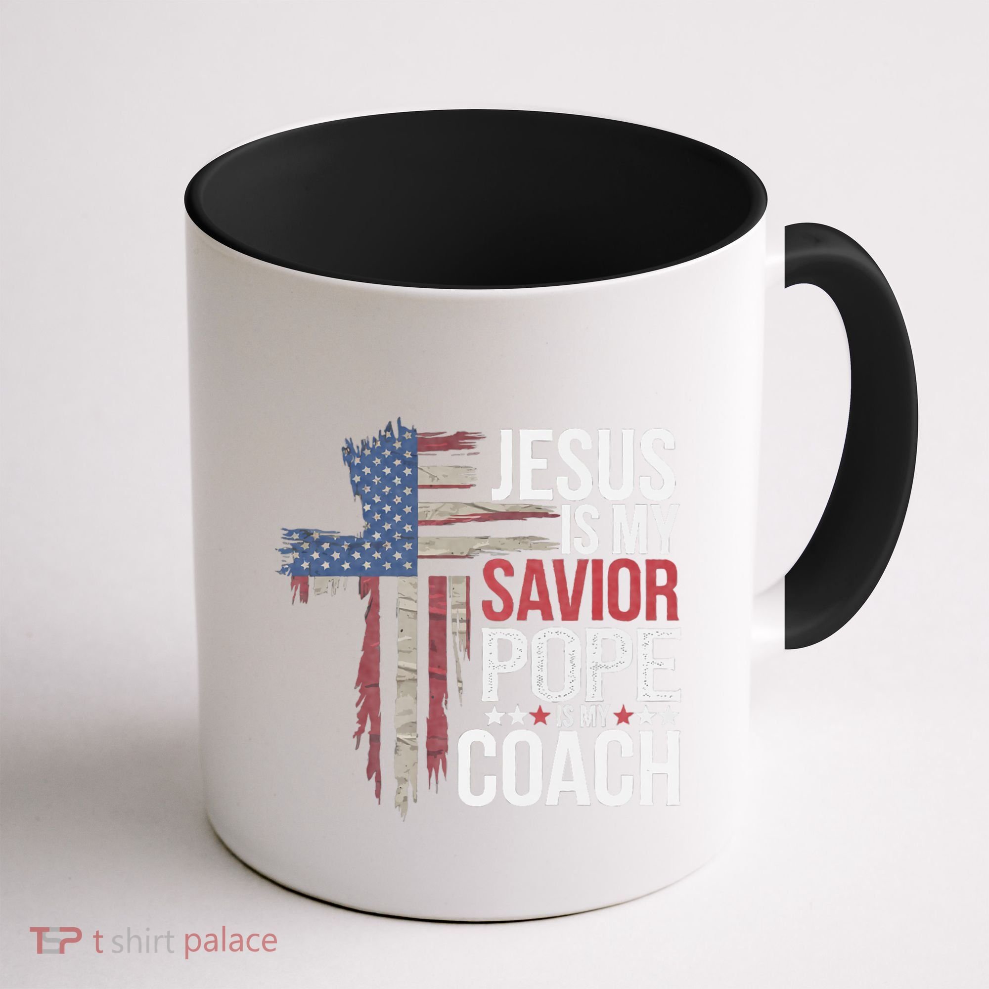 Jesus Is My Savior Pope Is My Coach Religious Quote Coffee Mug