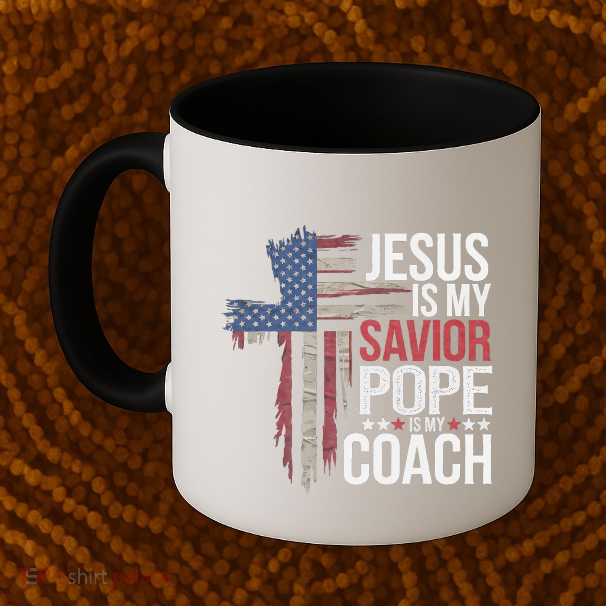 Jesus Is My Savior Pope Is My Coach Religious Quote Coffee Mug