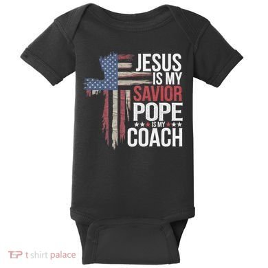 Jesus Is My Savior Pope Is My Coach Religious Quote Baby Bodysuit