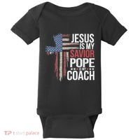 Jesus Is My Savior Pope Is My Coach Religious Quote Baby Bodysuit thumb 0
