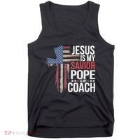 Jesus Is My Savior Pope Is My Coach Religious Quote Tank Top thumb 0