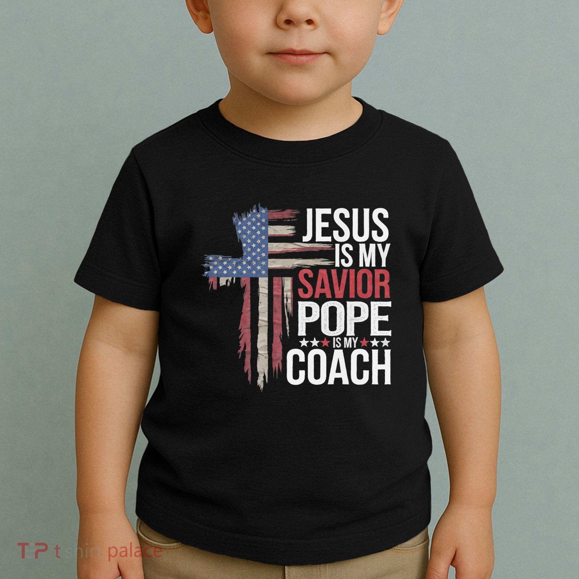 Jesus Is My Savior Pope Is My Coach Religious Quote Toddler T-Shirt