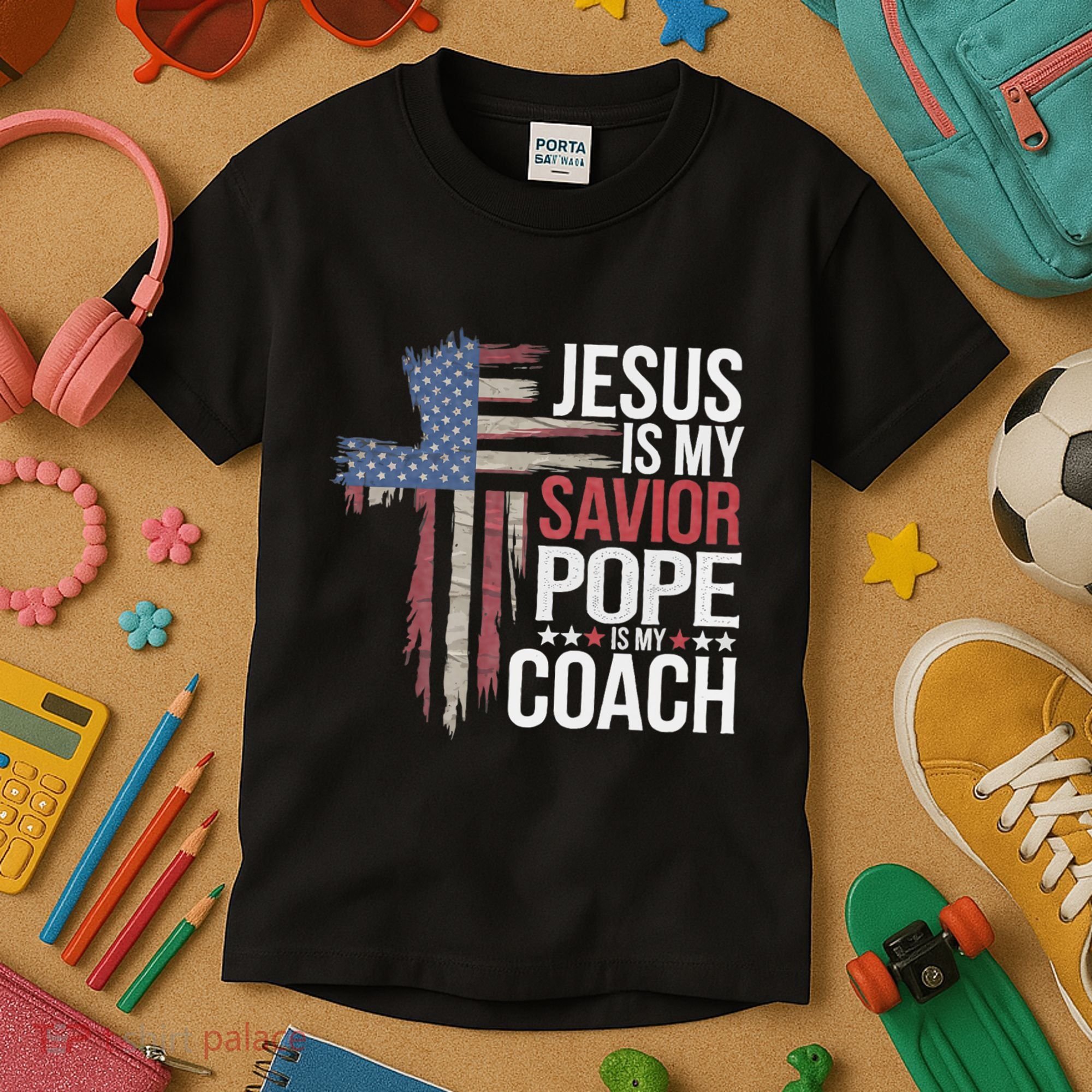 Jesus Is My Savior Pope Is My Coach Religious Quote Kids T-Shirt