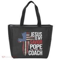 Jesus Is My Savior Pope Is My Coach Religious Quote Tote Bag thumb 0